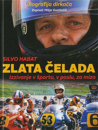 Silvo Habat - zlata čelada: biografija dirkača