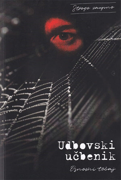 UDBOVSKI UČBENIK: OSNOVNI TEČAJ: STROGO ZAUPNO