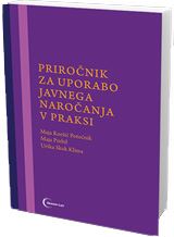 Priročnik za uporabo javnega naročanja v praksi