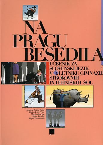 NA PRAGU BESEDILA 3, učbenik za slovenščino-jezik v 3. letniku gimnazij, strokovnih in tehniških šol
