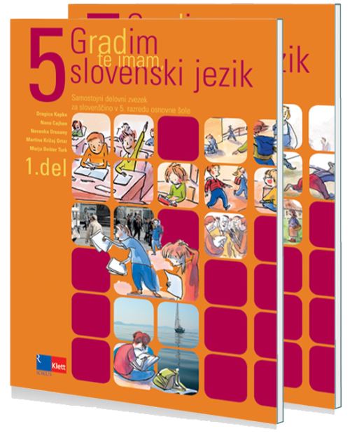 GRADIM SLOVENSKI JEZIK 5, komplet samostojnih delovnih zvezkov za slovenščino-jezik v 5. razredu osnovne šole