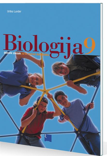 BIOLOGIJA 9, delovni zvezek za biologijo v 9. razredu osnovne šole