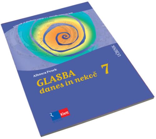 GLASBA DANES IN NEKOČ 7, učbenik za glasbo v 7. razredu osnovne šole