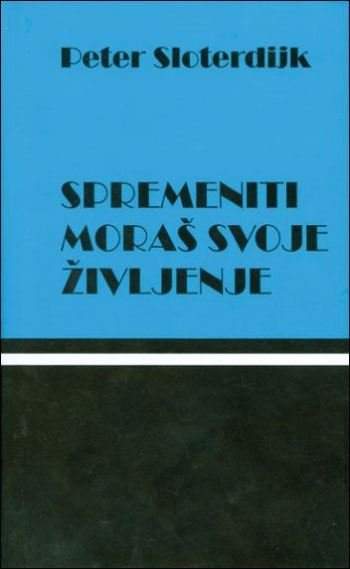 Spremeniti moraš svoje življenje