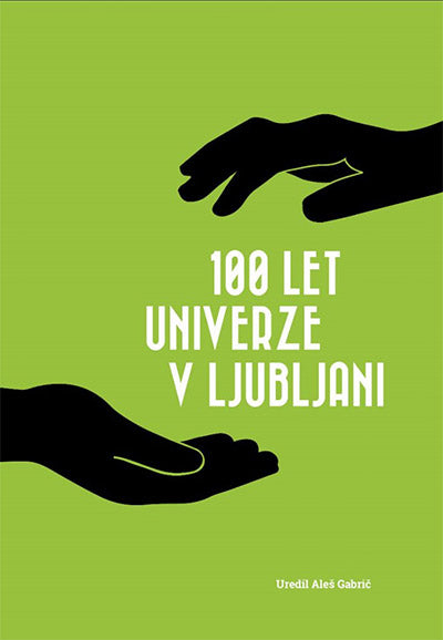 100 let Univerze v Ljubljani