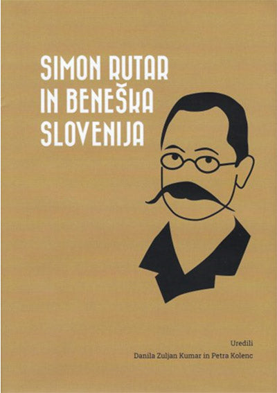 Simon Rutar in Beneška Slovenija
