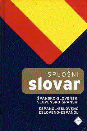 Špansko-slovenski slovensko-španski splošni slovar