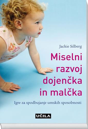 MISELNI RAZVOJ DOJENČKA IN MALČKA