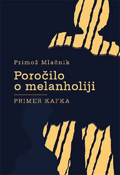 Poročilo o melanholiji: primer Kafka
