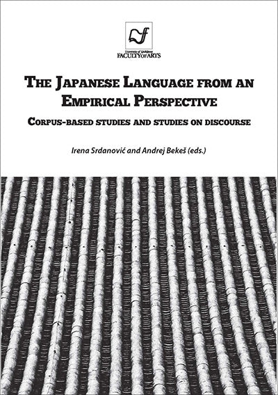 The Japanese language from an empirical perspective: corpus-based studies and studies on discourse