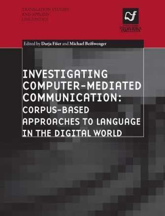 Investigating computer-mediated communication