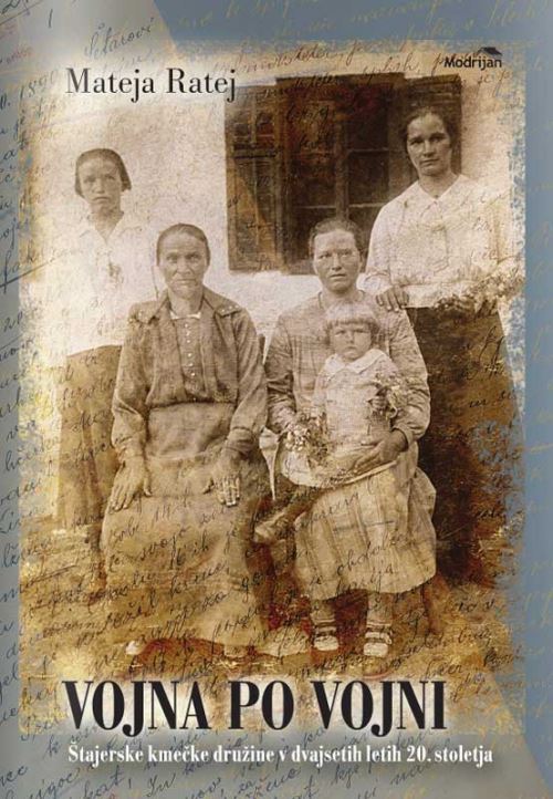 Vojna po vojni: Štajerske kmečke družine v dvajsetih letih 20. stoletja