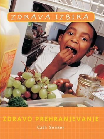 ZDRAVO PREHRANJEVANJE
