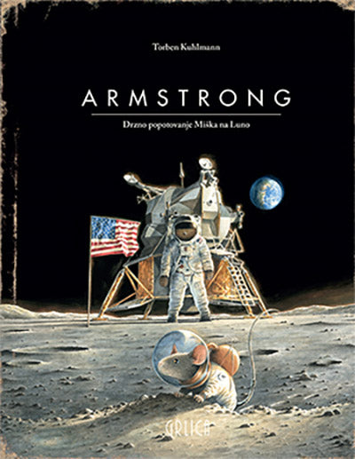 Armstrong: drzno popotovanje Miška na Luno