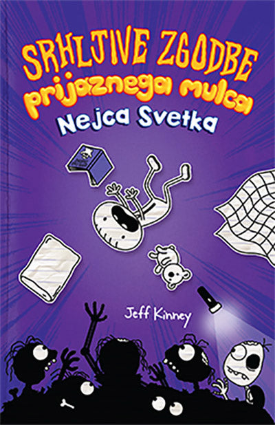 Srhljive zgodbe prijaznega mulca Nejca Svetka (Dnevnik prijaznega mulca, 3. knjiga)