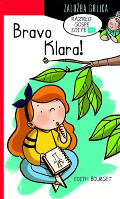 Bravo, Klara! (Razred gospe Edite, 1. knjiga)