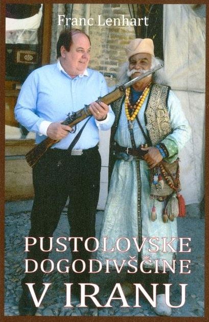 PUSTOLOVSKE DOGODIVŠČINE V IRANU