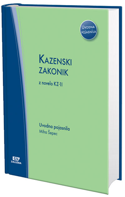 Kazenski zakonik (KZ-1): z novelo KZ-1I