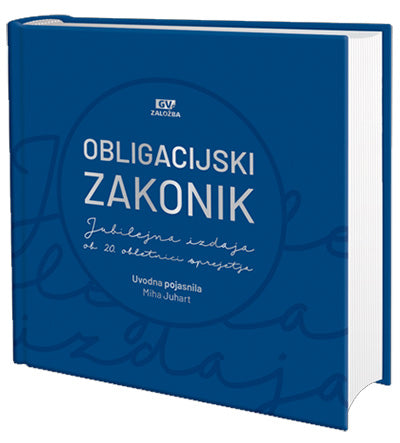 Obligacijski zakonik: jubilejna izdaja ob 20. obletnici sprejetja