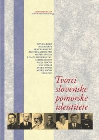 TVORCI SLOVENSKE POMORSKE IDENTITETE