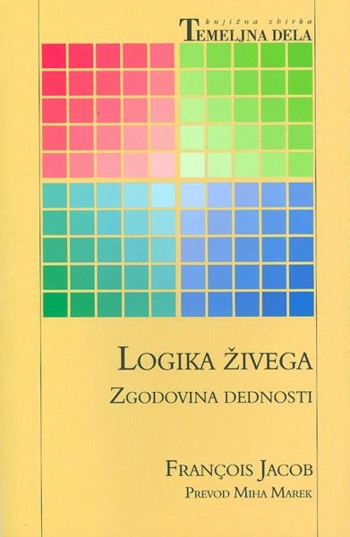 Logika živega: zgodovina dednosti