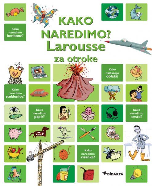 Kako naredimo? Larousse za otroke