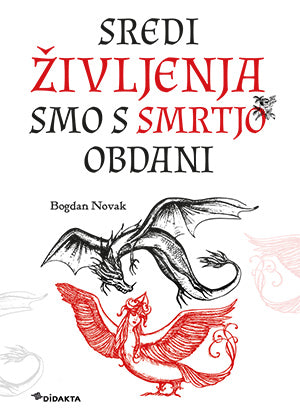 Sredi življenja smo s smrtjo obdani