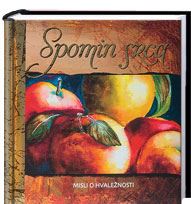 SPOMIN SRCA - MISLI O HVALEŽNOSTI
