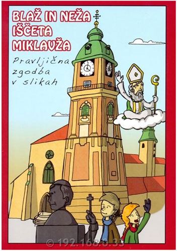 BLAŽ IN NEŽA IŠČETA MIKLAVŽA