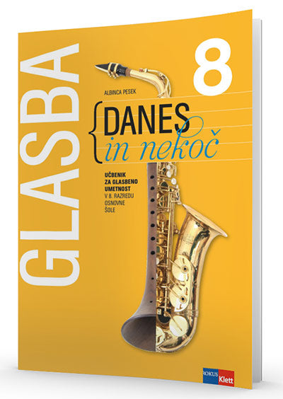 GLASBA DANES IN NEKOČ 8 - UČB 3. IZD