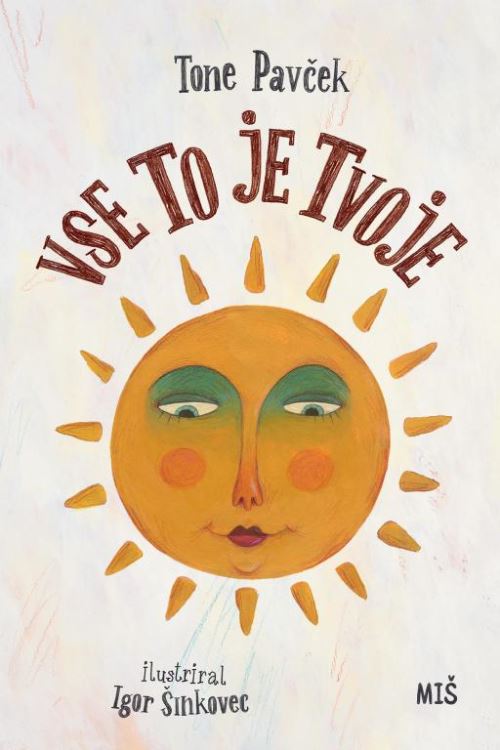 VSE TO JE TVOJE