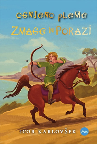 Zmage in porazi (Ognjeno pleme, 3. knjiga)