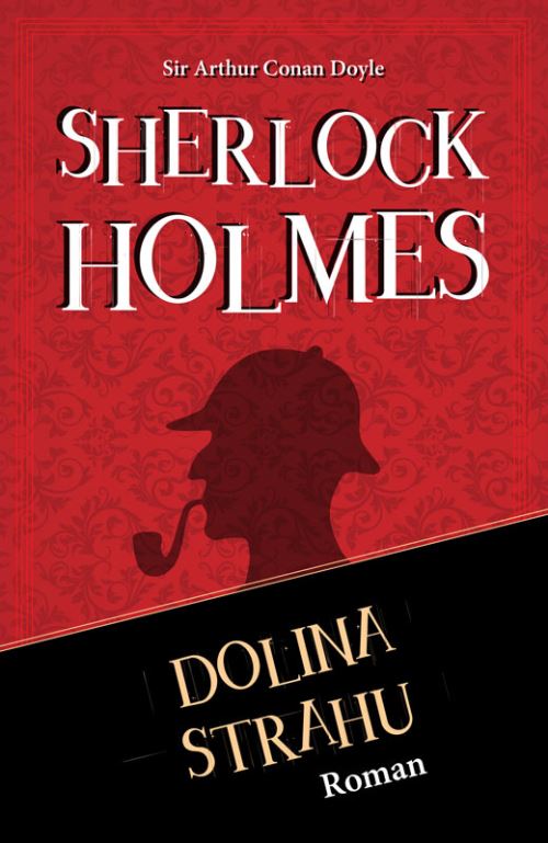 Sherlock Holmes. Dolina strahu
