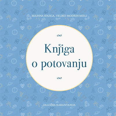 Knjiga o potovanju: majhna knjiga, veliko modrih misli