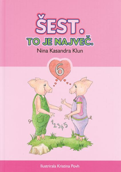 ŠEST. TO JE NAJVEČ.