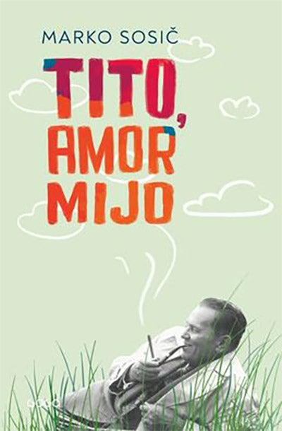 Tito, amor mijo