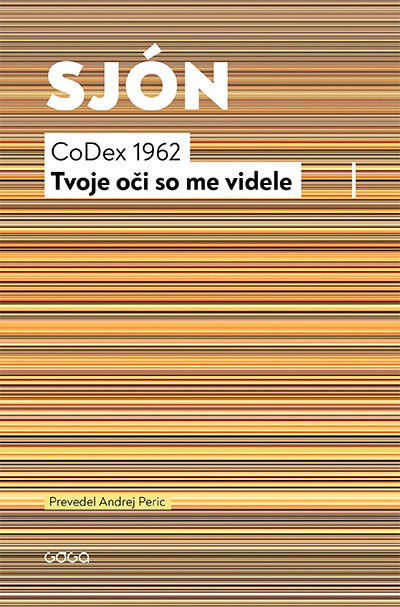 CoDex 1962: tvoje oči so me videle (trilogija CoDex 1962, 1. knjiga)