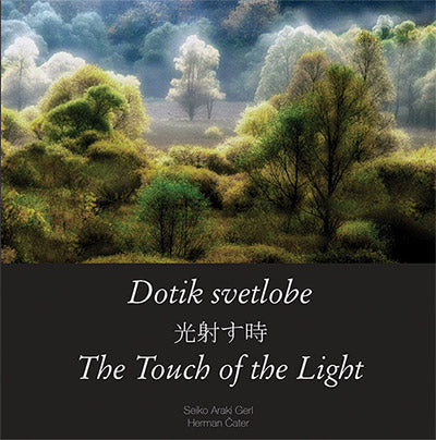 Dotik svetlobe = Hikari sasu toki = The touch of the light