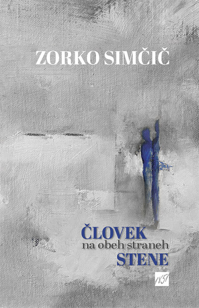 Človek na obeh straneh stene (prenovljena izdaja)