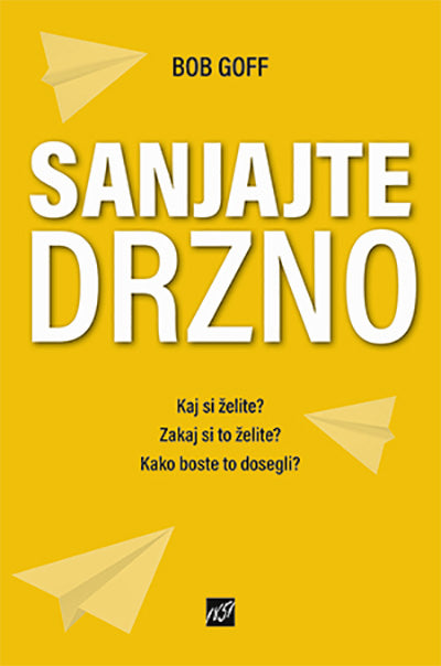 Sanjajte drzno