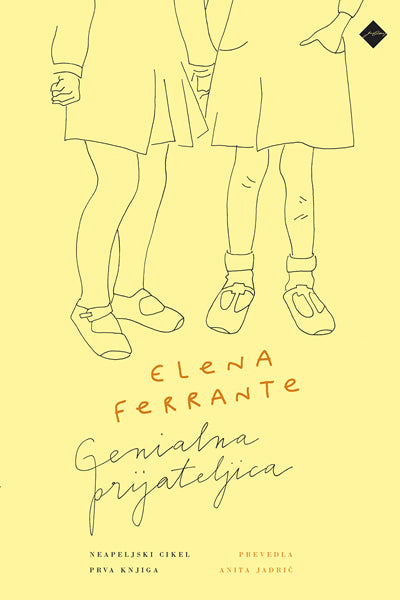 Genialna prijateljica (Neapeljski cikel, 1. knjiga - Otroštvo)