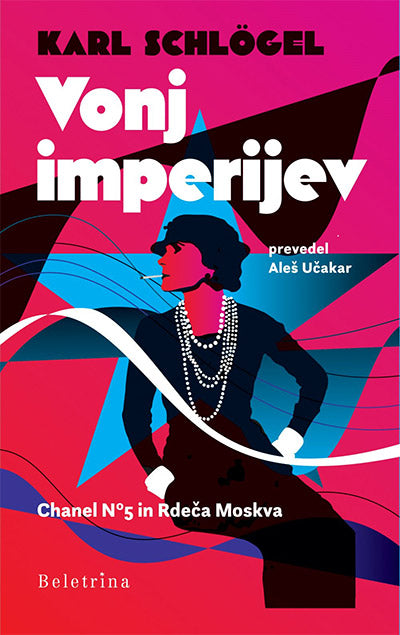 Vonj imperijev: Chanel n°5 in Rdeča Moskva