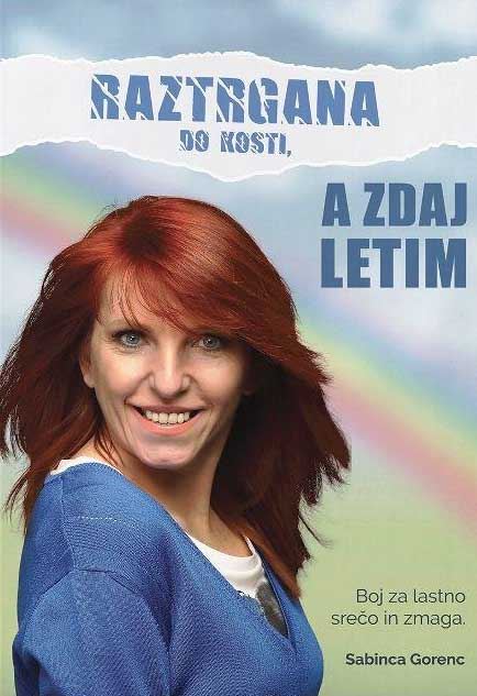 RAZTRGANA DO KOSTI, A ZDAJ LETIM