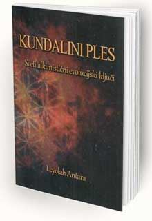 Kundalini ples - Sveti alkimistični evolucijski ključi