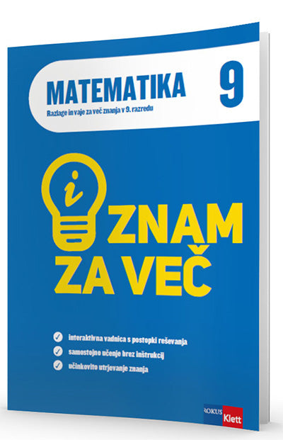 ZNAM ZA VEČ - MATEMATIKA 9 - RAZLAGE IN VAJE I 20