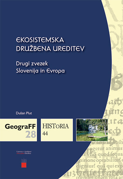 Ekosistemska družbena ureditev, 2. zvezek: Slovenija in Evropa