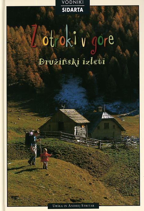 Z OTROKI V GORE