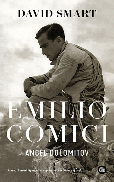 Emilio Comici: angel Dolomitov