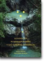 Slovenščina in njeni uporabniki v luči evropske integracije