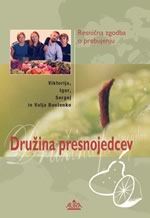 DRUŽINA PRESNOJEDCEV